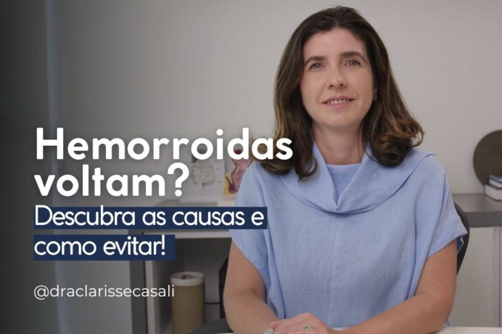 Hemorroidas voltam? Descubra as causas e como evitar!